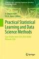 Practical Statistical Learning and Data Science Methods