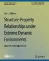 Structure-Property Relationships under Extreme Dynamic Environments: Shock Recovery Experiments