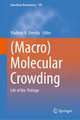 (Macro)Molecular Crowding