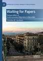 Waiting for Papers
