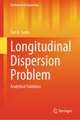 Longitudinal Dispersion Problem