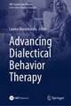 Advancing Dialectical Behavior Therapy