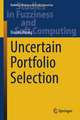 Uncertain Portfolio Selection