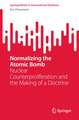 Normalizing the Atomic Bomb
