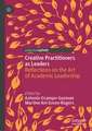 Creative Practitioners as Leaders