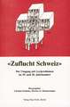 "Zuflucht Schweiz"