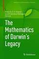 The Mathematics of Darwin’s Legacy