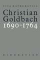 Christian Goldbach 1690–1764