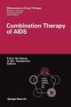 Combination Therapy of AIDS