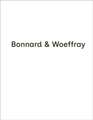 Bonnard & Woeffray