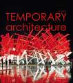 Temporary Architecture