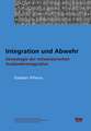 Integration und Abwehr