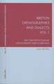 Breton Orthographies and Dialects. Vol. 1