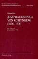 Josepha Dominica von Rottenberg (1676-1738): Ihr Leben und ihr geistliches Werk