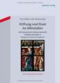 Stiftung und Staat im Mittelalter: Eine byzantinisch-lateineuropäische Quellenanthologie in komparatistischer Perspektive