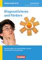 Diagnostizieren und Fördern 9./10. Schuljahr. Berechnungen am rechtwinkligen Dreieck, Strahlensätze und Ähnlichkeit. Arbeitsheft Mathematik