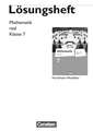 Mathematik real 7. Schuljahr. Lösungen zum Schülerbuch. Differenzierende Ausgabe Nordrhein-Westfalen
