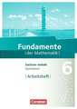 Fundamente der Mathematik 6. Schuljahr - Arbeitsheft mit Lösungen