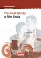 Schwerpunktthema Abitur Englisch. The Great Gatsby: A Film Study