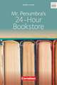 Ab 10. Schuljahr - Mr. Penumbra's 24-Hour Bookstore