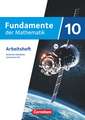 Fundamente der Mathematik 10. Schuljahr. Nordrhein-Westfalen - Arbeitsheft mit Lösungen