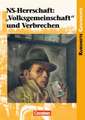 Kursheft Geschichte NS-Herrschaft: "Volksgemeinschaft" und Verbrechen. Schülerbuch