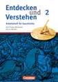 Entdecken und Verstehen. Arbeitsheft Geschichte2. Vom Frühen Mittelalter bis zur Frühen Neuzeit