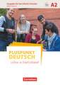 Pluspunkt Deutsch A2- Ausgabe für berufliche Schulen - Arbeitsbuch mit Audio- und Lösungs-Downloads