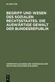 Begriff und Wesen des sozialen Rechtsstaates. Die auswärtige Gewalt der Bundesrepublik: Berichte und Aussprache zu den Berichten in den Verhandlungen der Tagung der deutschen Staatsrechtslehrer zu Bonn am 15. und 16. Oktober 1953