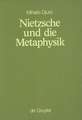 Nietzsche und die Metaphysik