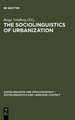 The Sociolinguistics of Urbanization: The Case of the Nordic Countries