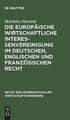 Die Europäische wirtschaftliche Interessenvereinigung im deutschen, englischen und französischen Recht