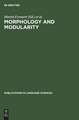 Morphology and Modularity