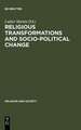 Religious Transformations and Socio-Political Change: Eastern Europe and Latin America