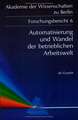 Automatisierung und Wandel der betrieblichen Arbeitswelt