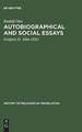 Autobiographical and Social Essays