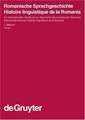 Romanische Sprachgeschichte / Histoire linguistique de la Romania. 1. Teilband