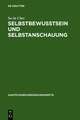 Selbstbewußtsein und Selbstanschauung: Eine Reflexion über Einheit und Entzweiung des Subjekts in Kants "Opus Postumum"