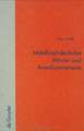 Mittelhochdeutsche Minne- und Aventiureromane: Fiktion, Geschichte und literarische Tradition im späthöfischen Roman: 'Reinfried von Braunschweig', 'Wilhelm von Österreich', 'Friedrich von Schwaben'