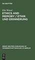 Ethics and Memory / Ethik und Erinnerung