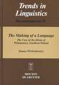 The Making of a Language: The Case of the Idiom of Wilamowice, Southern Poland