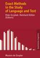 Exact Methods in the Study of Language and Text: Dedicated to Gabriel Altmann on the Occasion of his 75th Birthday