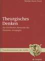 Theurgisches Denken: Zur "Kirchlichen Hierarchie" des Dionysius Areopagita