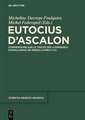 Eutocius d’Ascalon: Commentaire sur le traité des "Coniques" d'Apollonius de Perge (Livres I-IV)