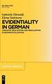 Evidentiality in German: Linguistic Realization and Regularities in Grammaticalization