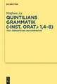 Quintilians Grammatik ("Inst. orat." 1,4-8): Text, Übersetzung und Kommentar