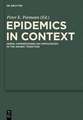 Epidemics in Context: Greek Commentaries on Hippocrates in the Arabic Tradition