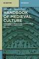 Handbook of Medieval Culture. Volume 1