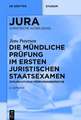 Die mündliche Prüfung im ersten juristischen Staatsexamen: Zivilrechtliche Prüfungsgespräche