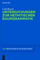 Untersuchungen zur hethitischen Raumgrammatik